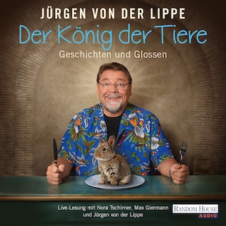 Der König der Tiere als Hörbuch