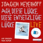 Ach, diese Lücke, diese entsetzliche Lücke. Live