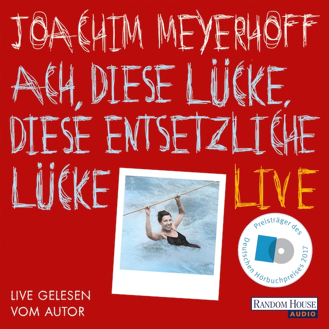 Okładka książki dla Ach, diese Lücke, diese entsetzliche Lücke. Live