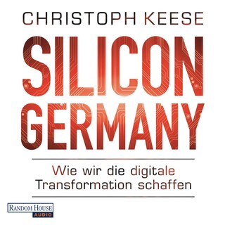 Silicon Germany als Hörbuch