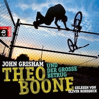 Theo Boone und der große Betrug