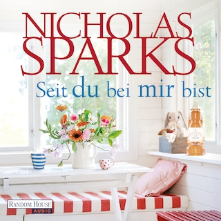 Seit du bei mir bist als Hörbuch