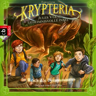 Krypteria - Jules Vernes geheimnisvolle Insel. Im Reich des Tyrannosaurus als Hörbuch