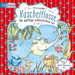 Kuschelflosse - Der knifflige Schlürfofanten-Fall als Hörbuch