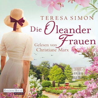 Die Oleanderfrauen als Hörbuch
