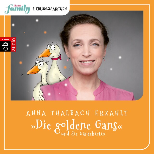 Buchcover für Eltern family Lieblingsmärchen – Die goldene Gans und die Gänsehirtin