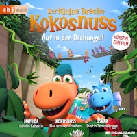 Der kleine Drache Kokosnuss – Auf in den Dschungel