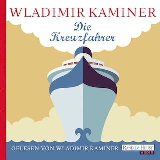 Die Kreuzfahrer als Hörbuch