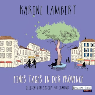 Eines Tages in der Provence als Hörbuch