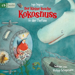 Der kleine Drache Kokosnuss in der Tiefsee als Hörbuch