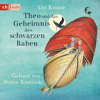 Theo und das Geheimnis des schwarzen Raben