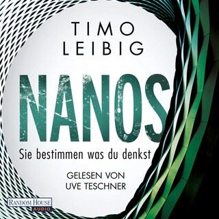 Nanos - Sie bestimmen, was du denkst als Hörbuch