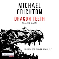 Dragon Teeth – Wie alles begann