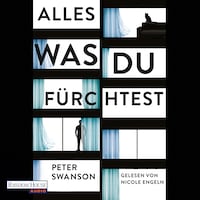 Alles, was du fürchtest