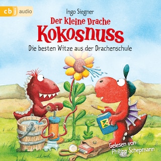 Der kleine Drache Kokosnuss - Die besten Witze aus der Drachenschule als Hörbuch