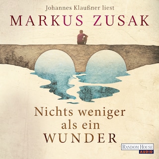 Nichts weniger als ein Wunder als Hörbuch