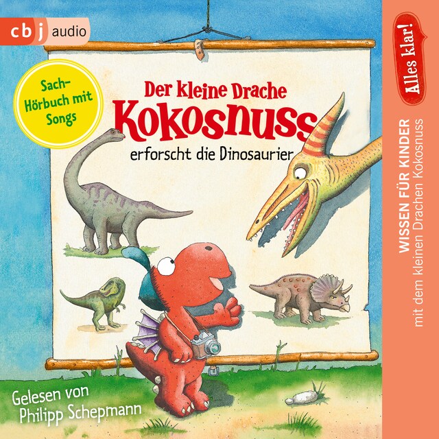 Buchcover für Alles klar! Der kleine Drache Kokosnuss erforscht... Die Dinosaurier