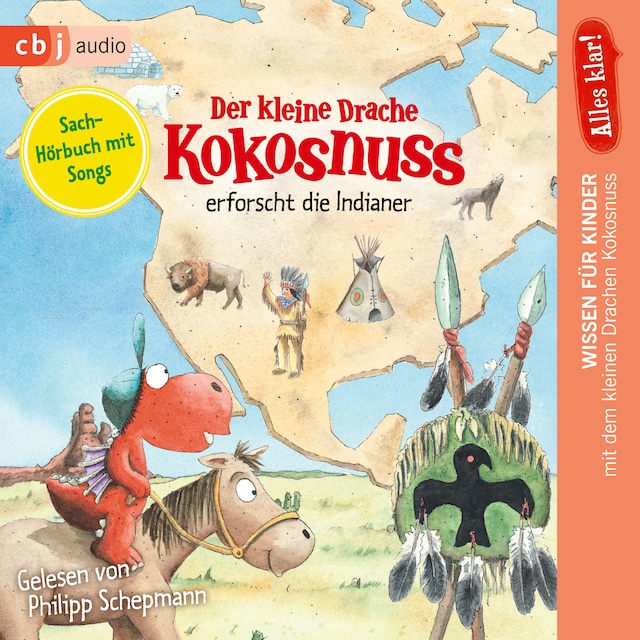 Buchcover für Alles klar! Der kleine Drache Kokosnuss erforscht: Die Indianer