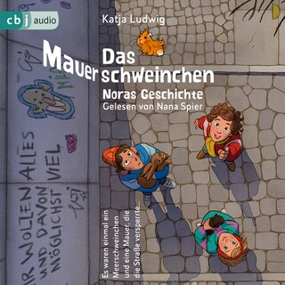 Das Mauerschweinchen als Hörbuch