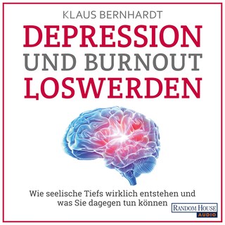 Depression und Burnout loswerden als Hörbuch
