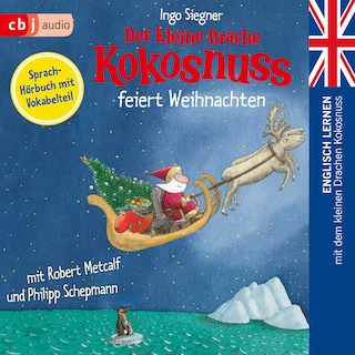 Der kleine Drache Kokosnuss feiert Weihnachten als Hörbuch