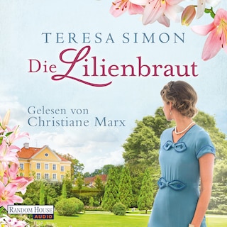 Die Lilienbraut als Hörbuch