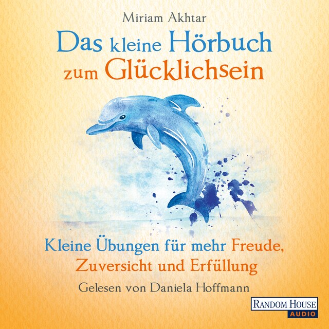 Buchcover für Das kleine Hör-Buch zum Glücklichsein