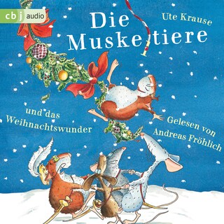 Die Muskeltiere und das Weihnachtswunder als Hörbuch