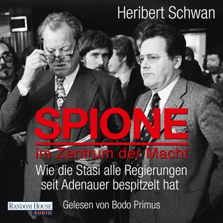 Spione im Zentrum der Macht als Hörbuch