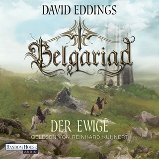 Belgariad - Der Ewige als Hörbuch