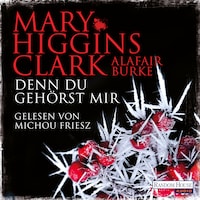Denn du gehörst mir