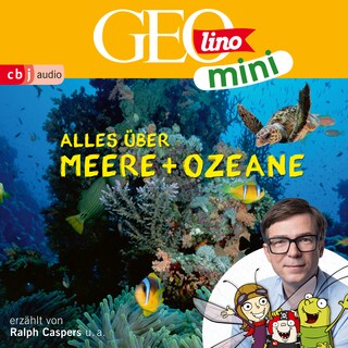 GEOLINO MINI: Alles über Meere und Ozeane als Hörbuch