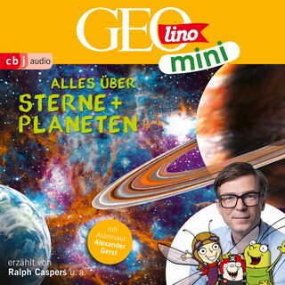 GEOLINO MINI: Alles über Sterne und Planeten als Hörbuch