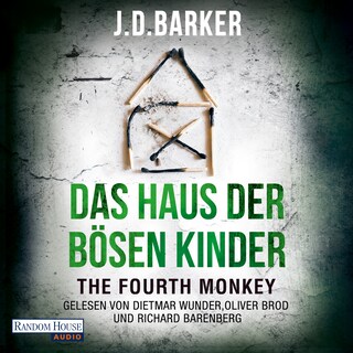 The Fourth Monkey - Das Haus der bösen Kinder als Hörbuch