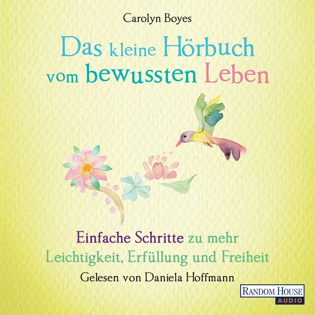 Buchcover für Das kleine Hör-Buch vom bewussten Leben