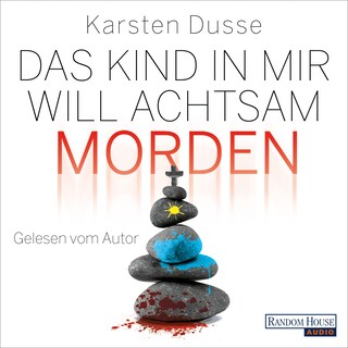 Das Kind in mir will achtsam morden als Hörbuch