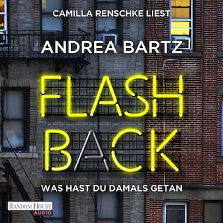 Flashback – Was hast du damals getan? als Hörbuch