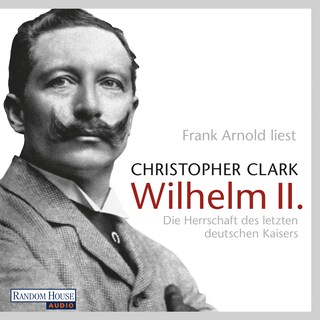 Wilhelm II. als Hörbuch