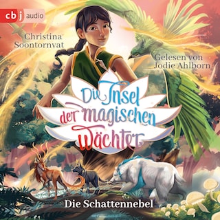 Die Insel der magischen Wächter – Die Schattennebel als Hörbuch