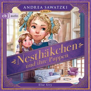 Nesthäkchen und ihre Puppen als Hörbuch