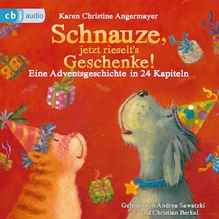 Schnauze, jetzt rieselt's Geschenke als Hörbuch