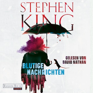 Blutige Nachrichten als Hörbuch