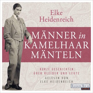 Männer in Kamelhaarmänteln als Hörbuch