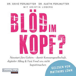 Blöd im Kopf? als Hörbuch