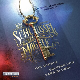 Der Schlüssel der Magie - Die Diebin als Hörbuch