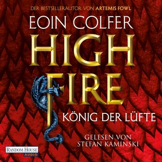 Highfire - König der Lüfte als Hörbuch