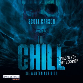 The Chill - Sie warten auf dich als Hörbuch