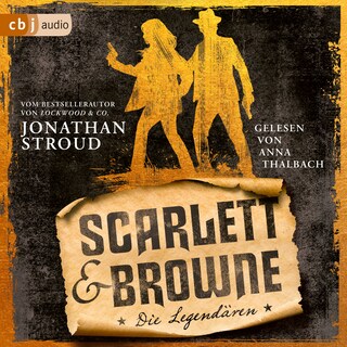 Scarlett & Browne – Die Legendären als Hörbuch