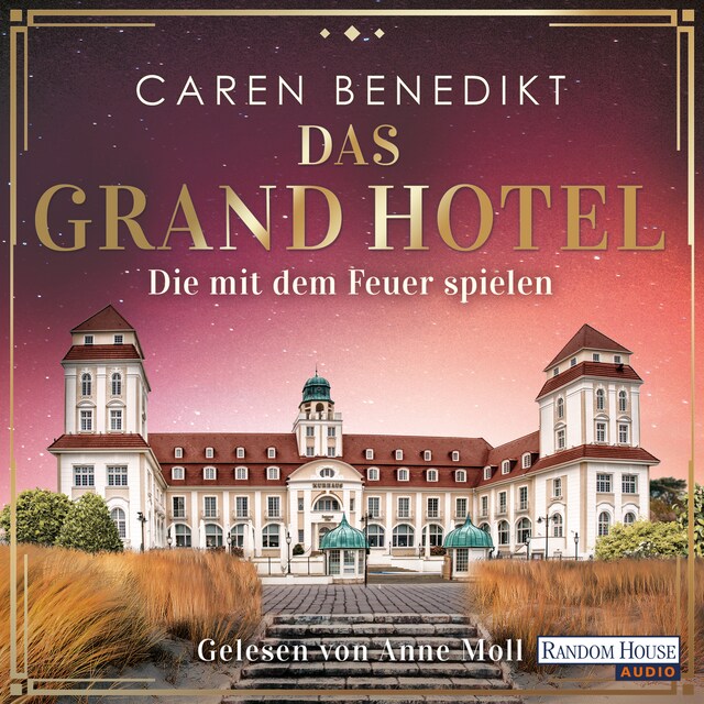 Buchcover für Das Grand Hotel - Die mit dem Feuer spielen