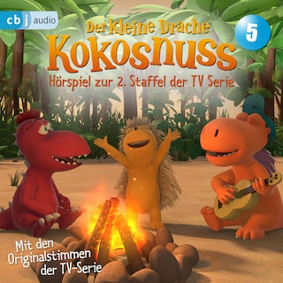 Der Kleine Drache Kokosnuss - Hörspiel zur 2. Staffel der TV-Serie 05 als Hörbuch